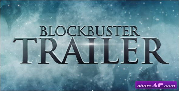 Blockbuster Trailer 7 - After Effects Project (Videohive)