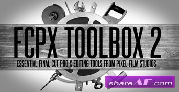 TOOLBOX 2 - Pro Editing tools for FINAL CUT PRO X