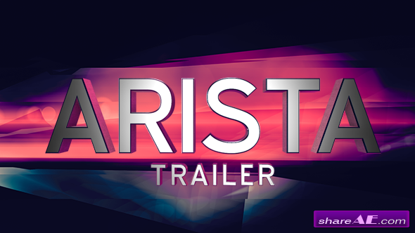 Arista Trailer - After Effects Project (Videohive)