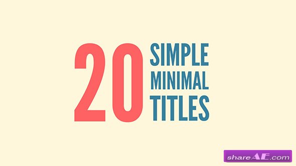Videohive 20 Simple Minimal Titles - After Effects Project