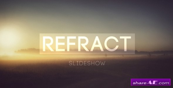 Videohive Refract Slideshow - After Effects Project