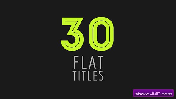 Videohive 30 Flat Titles - After Effects Project