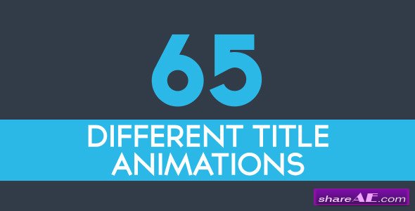 Videohive 65 Minimal Title Animations - After Effects Project
