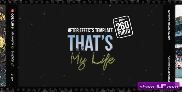 Videohive That's My Life - After Effects Project