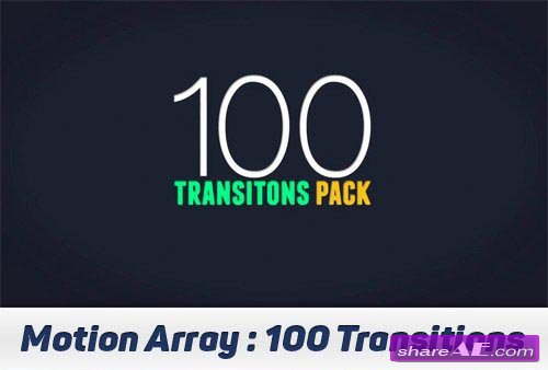100 Transitions Pack - After Effects Projects (Motion Array)
