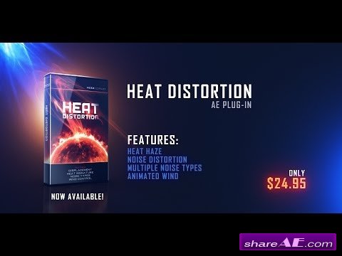 Heat Distortion V1.0.30 (WIN/MAC) - Video Copilot