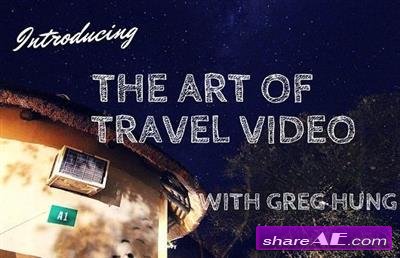 The Art of Filming a Travel Video (Udemy)
