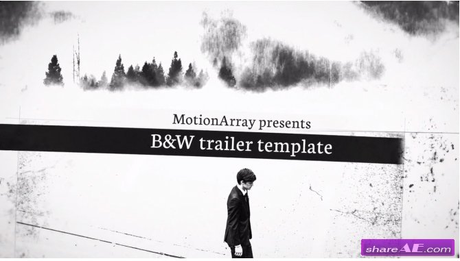 B&W Trailer - After Effects Templates (Motion Array)