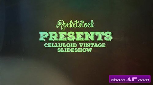 Celluloid - Retro Vintage Slideshow - After Effects Project (Rocketstock)