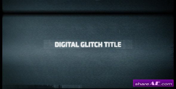 Videohive Digital Glitch Title - After Effects Templates