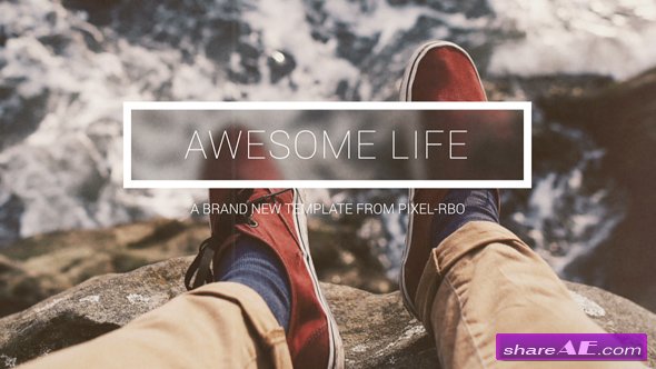 Videohive Awesome Life