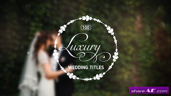 Videohive 100 Luxury Wedding Titles