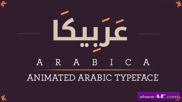 Videohive Arabica- Animated Arabic Typeface