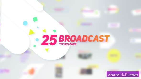 Videohive 25 Broadcast Titles Pack
