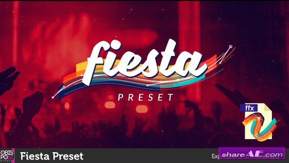 Videohive Fiesta Preset