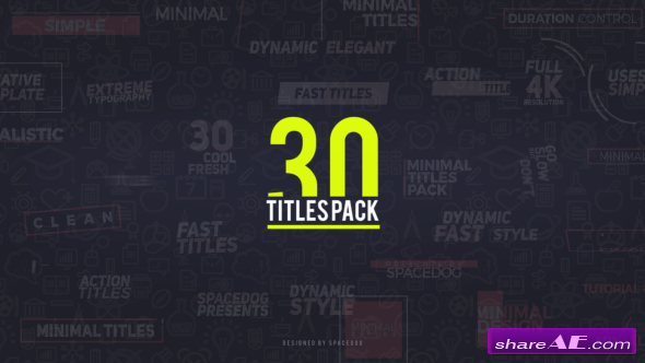 Videohive 30 Titles Pack