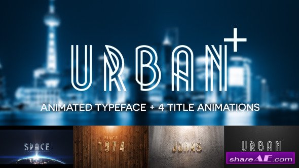Videohive Urban Plus - Animated Typeface and Title Pack
