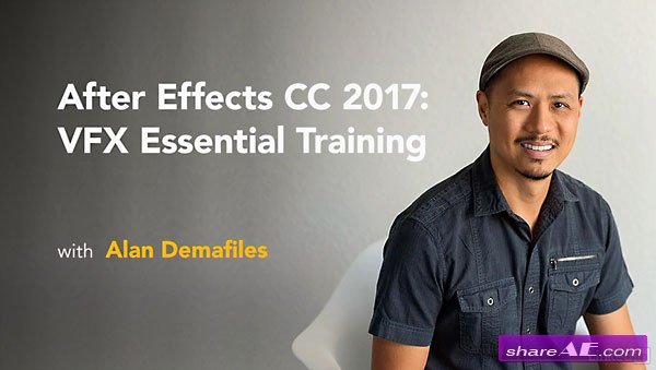 After Effects CC 2017: VFX Essential Training (Lynda)