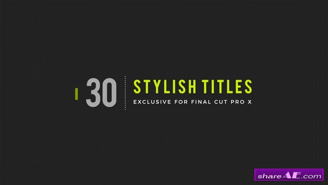 30 Stylish Titles for Final Cut Pro X - LenoFX