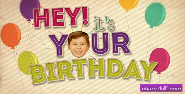 Hey! It's Your Birthday - Project for After Effects (Videohive)