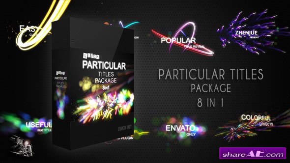 VideoHive Quick Particular Titles Package - After Effects Project