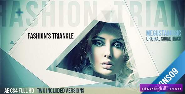 Fashion's Triangle - After Effects Project (Videohive)