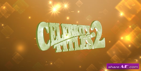 Celebrity Titles 2  - After Effects Project (Videohive)