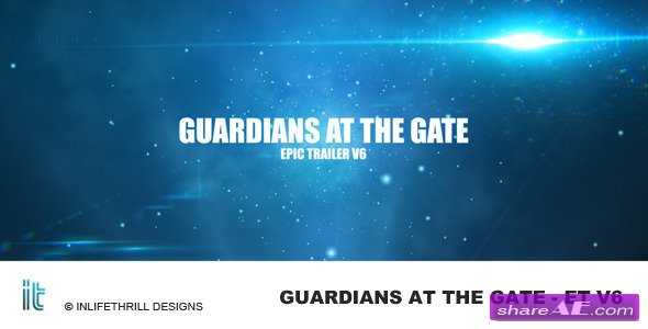 Guardians at the gate - Epic trailer v6 - After Effects Project (Videohive)