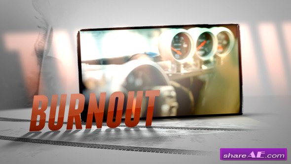 Burnout - After Effects Project (Videohive)