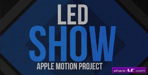 LED Show - Apple Motion Template (Videohive)