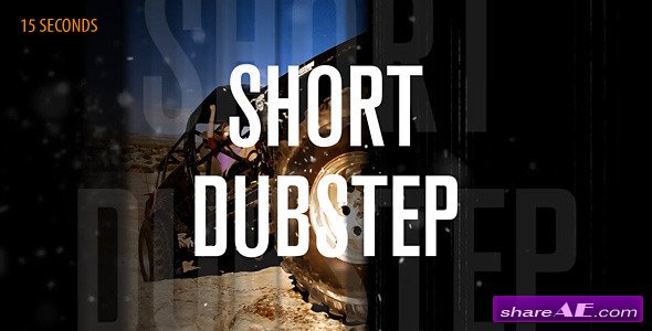 Short Dubstep - After Effects Project (Videohive)