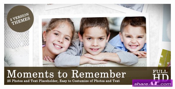 Moments to Remember - After Effects Project (Videohive)