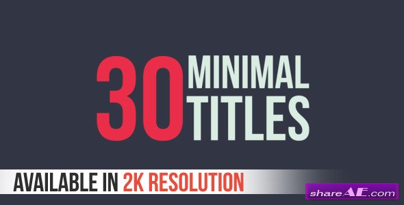 30 Minimal Titles - After Effects Project (Videohive)