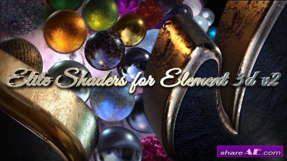 Videohive Elite Shaders for Element 3D v2 - After Effects Templates