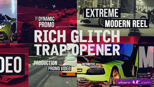 Videohive Rich Glitch Trap Opener - After Effects Templates