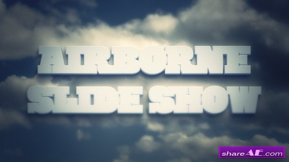 Videohive Airborne Slide Show - After Effects Templates