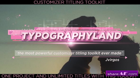 Videohive Titles Toolkit Customizer Suite-Typographylnad
