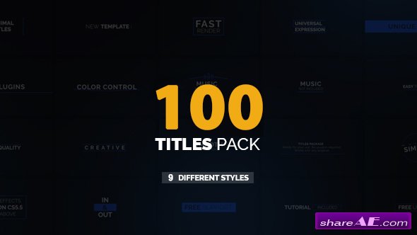 Videohive +100 Titles Pack | 9 Styles