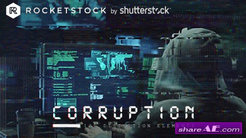 Corruption - 120 Distortion Elements 4k/ 20 SFX - Rocketstock