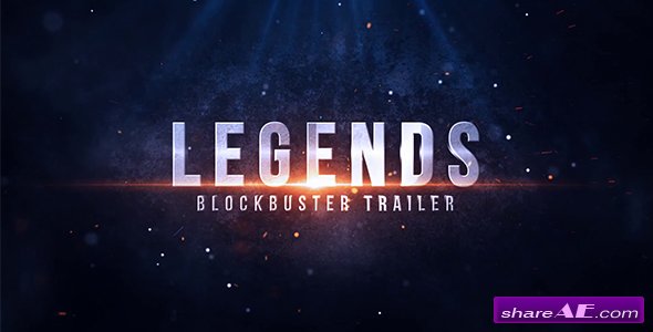 Videohive Legends Blockbuster Trailer
