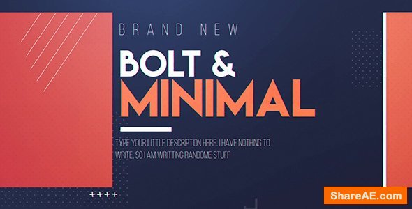 Videohive Bolt & Minimal