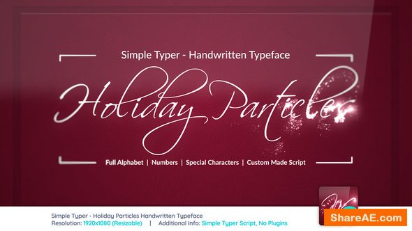 Videohive Simple Typer - Holiday Particles Handwritten Typeface