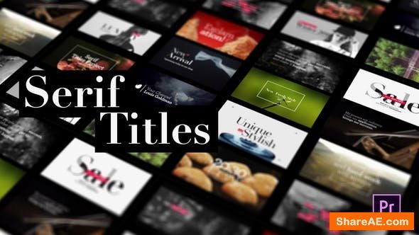 Videohive Serif Titles - Mogrt files - Premiere Pro