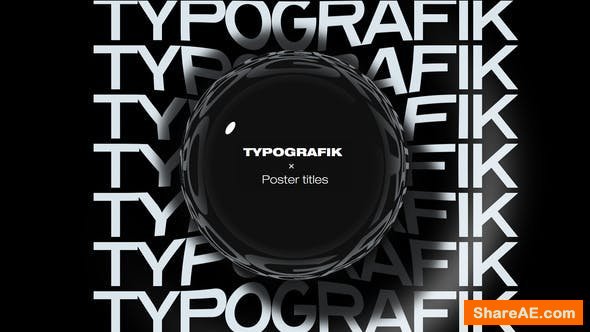 Videohive Typografik - Kinetic Poster Titles