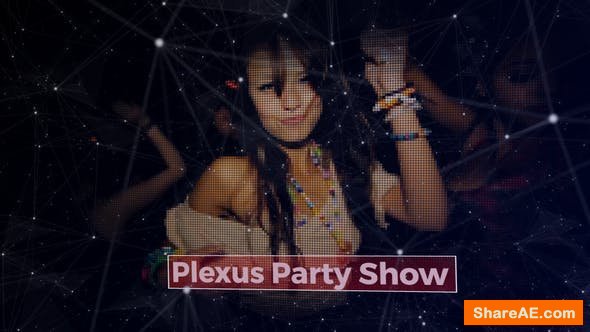 Videohive Plexus Party Show