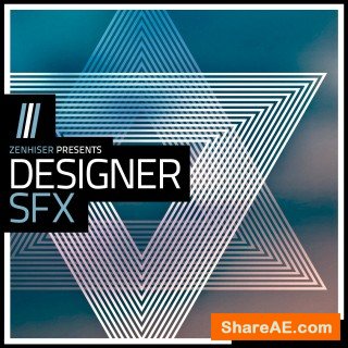 Designer SFX - Zenhiser