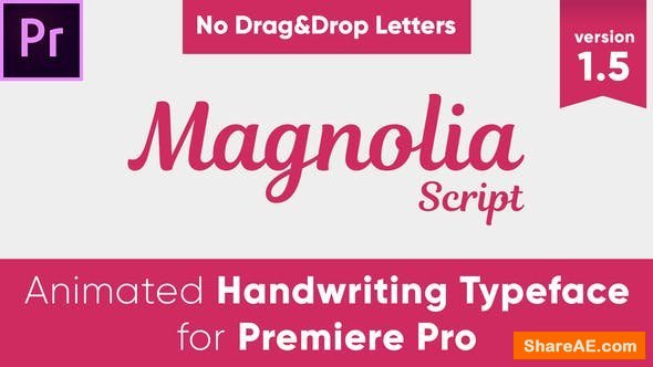 Videohive Magnolia - Animated Handwriting Typeface - Premiere Pro