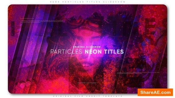Videohive Neon Particles Titles Slideshow