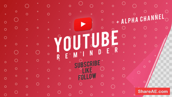 Videohive Youtube Subscribe Like Follow Reminder
