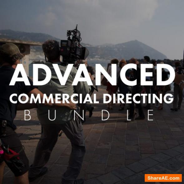 Advanced Commercial Directing Bundle